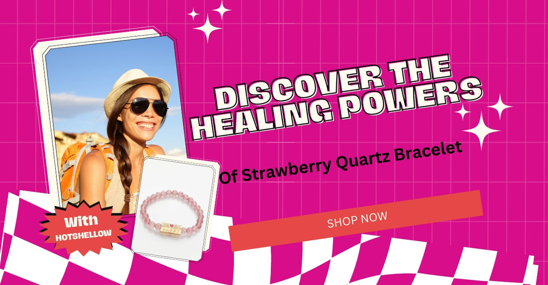 Discover the Healing Powers of Strawberry Quartz Bracelet
