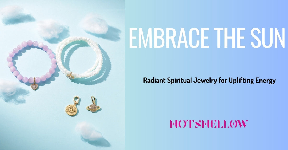 Embrace the Sun: Radiant Spiritual Jewelry for Uplifting Energy
