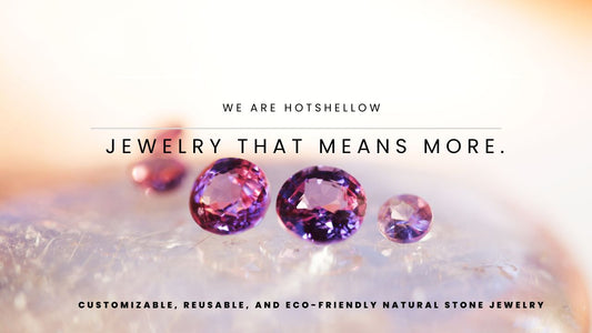 Experience the Power of Nature with Hotshellow: The Customizable Natural Energy Gemstone Brand